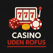 Casino Uden Om Rufus Besøg Nye Spillemuligheder Casino Uden Om Rufus Besøg Nye Spillemuligheder